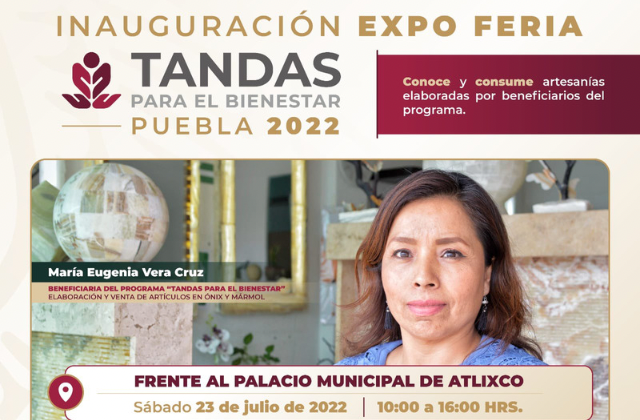 Primera Expo Feria Tandas para el Bienestar Puebla en Atlixco