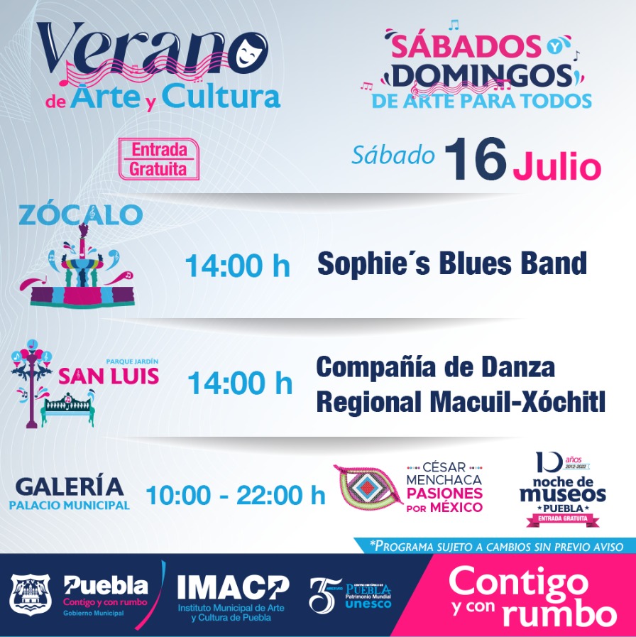Verano de arte y cultura 2022 en Puebla: actividades del 16 y 17 de julio