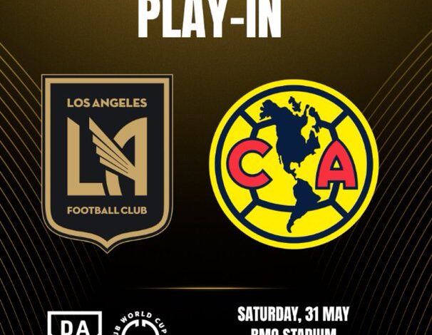 LAFC y América pugnarán por puesto en Mundial de Clubes en Los Ángeles